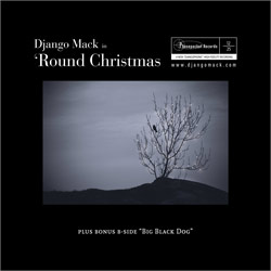 Django Mack - "Round Christmas"